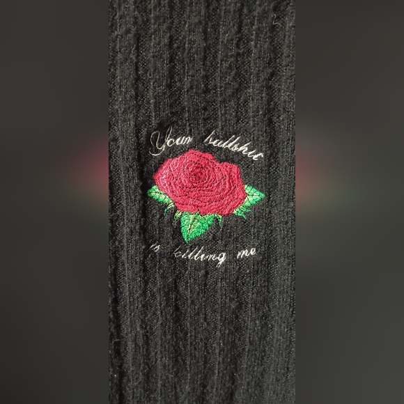 You're BS Is Killin Me - Sweet Sarcasm Rose Applique Embroidered Sweater - Picture 2 of 6